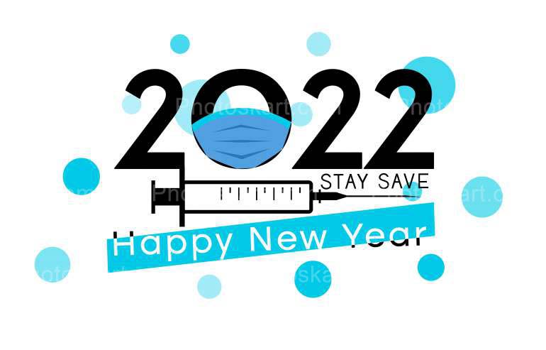 Stay Safe In The New Year 2022 Stock Image