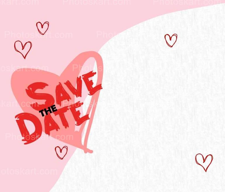 Valentine Day Special Save The Date Free Image
